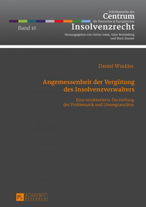 Cover of the book Angemessenheit der Verguetung des Insolvenzverwalters by Daniel Winkler, Peter Lang