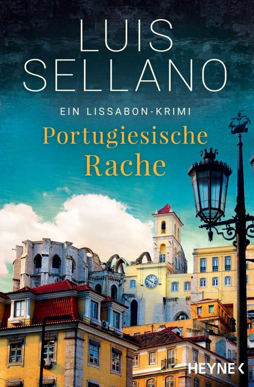 Cover of the book Portugiesische Rache by Luis Sellano, Heyne Verlag