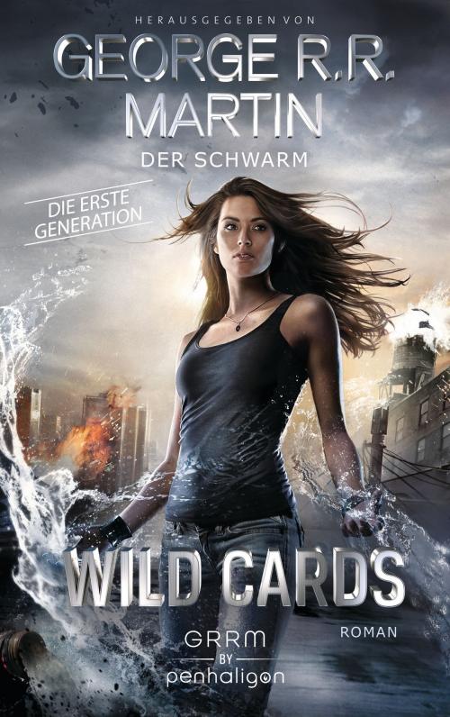Cover of the book Wild Cards. Die erste Generation 02 - Der Schwarm by George R.R. Martin, Penhaligon Verlag