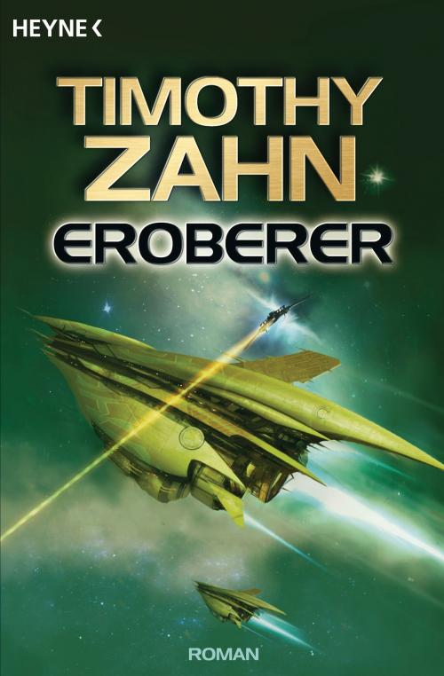 Cover of the book Eroberer by Timothy Zahn, Heyne Verlag