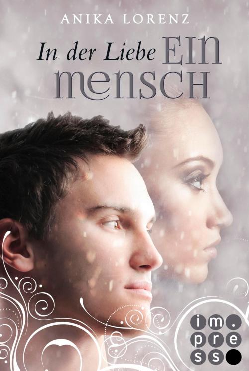 Cover of the book In der Liebe ein Mensch (Heart against Soul 6) by Anika Lorenz, Carlsen