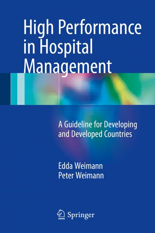 Cover of the book High Performance in Hospital Management by Edda Weimann, Peter Weimann, Springer Berlin Heidelberg
