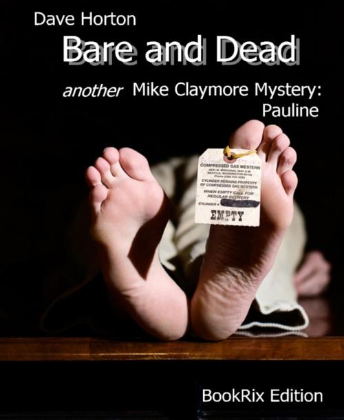 Cover of the book Bare and Dead by Dave Horton, BookRix