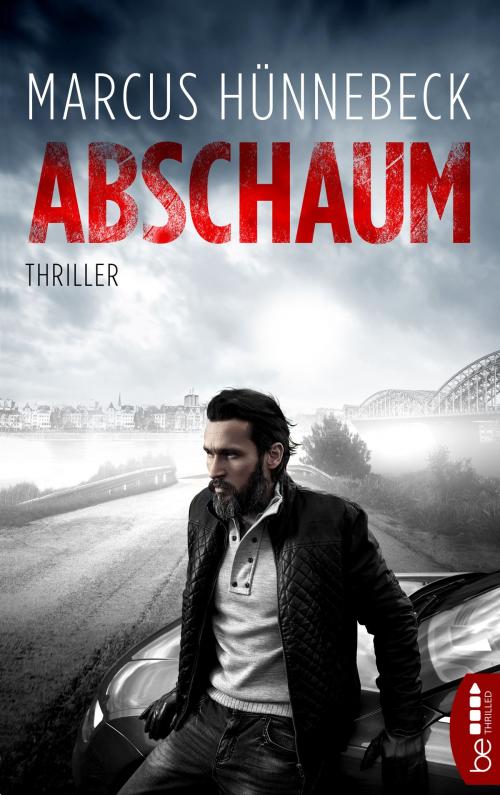 Cover of the book Abschaum by Marcus Hünnebeck, beTHRILLED