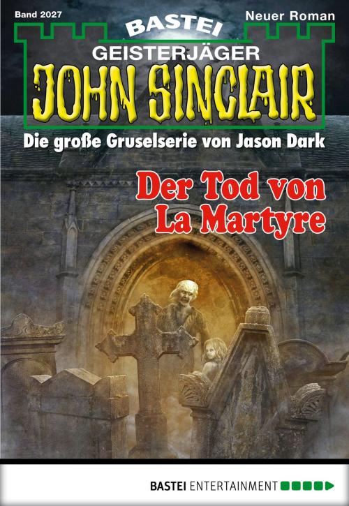 Cover of the book John Sinclair - Folge 2027 by Logan Dee, Bastei Entertainment