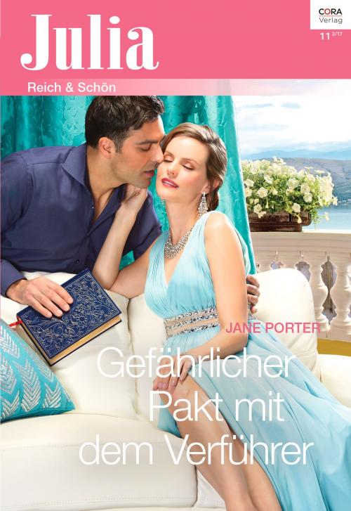 Cover of the book Gefährlicher Pakt mit dem Verführer by Jane Porter, CORA Verlag