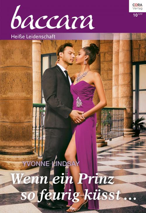 Cover of the book Wenn ein Prinz so feurig küsst … by Yvonne Lindsay, CORA Verlag