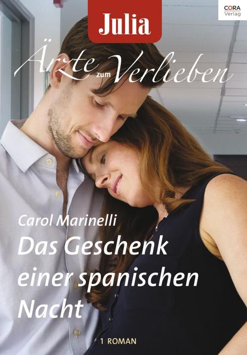 Cover of the book Das Geschenk einer spanischen Nacht by Carol Marinelli, CORA Verlag