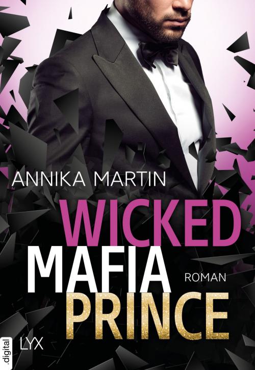 Cover of the book Wicked Mafia Prince by Annika Martin, LYX.digital
