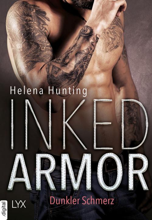 Cover of the book Inked Armor - Dunkler Schmerz by Helena Hunting, LYX.digital