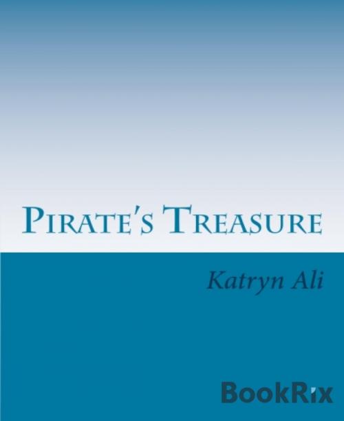 Cover of the book Pirate's Treasure by Katryn Ali, BookRix