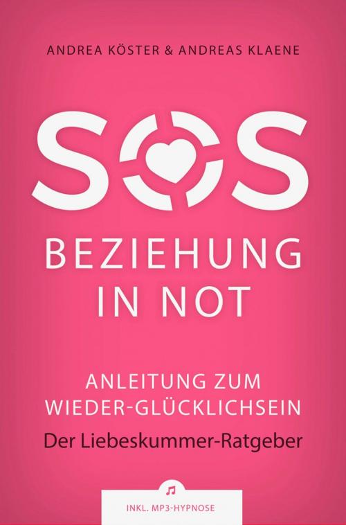 Cover of the book SOS Beziehung in Not by Andrea Köster, Andreas Klaene, epubli