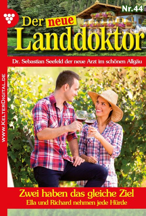 Cover of the book Der neue Landdoktor 44 – Arztroman by Tessa Hofreiter, Kelter Media