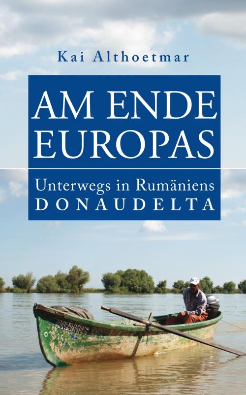 Cover of the book Am Ende Europas by Kai Althoetmar, neobooks
