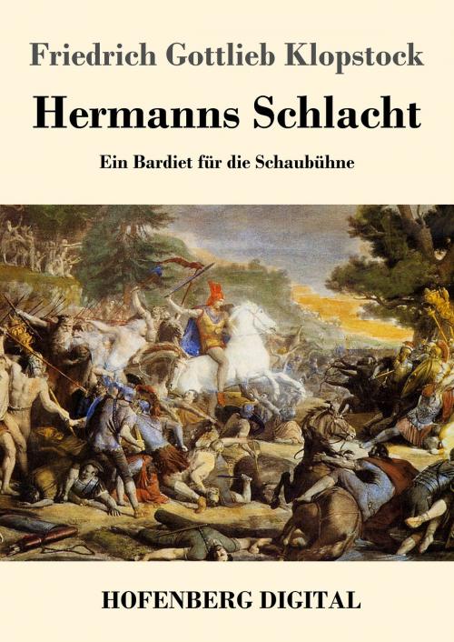 Cover of the book Hermanns Schlacht by Friedrich Gottlieb Klopstock, Hofenberg