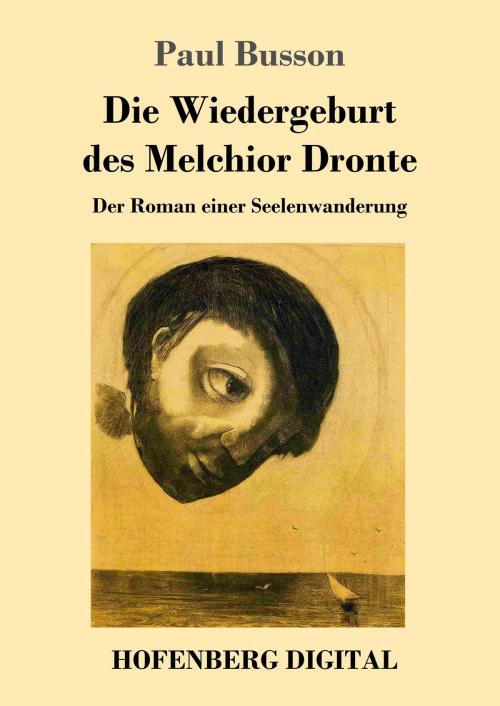 Cover of the book Die Wiedergeburt des Melchior Dronte by Paul Busson, Hofenberg