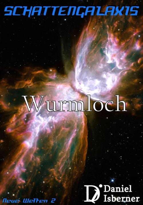 Cover of the book Schattengalaxis - Wurmloch by Daniel Isberner, BookRix
