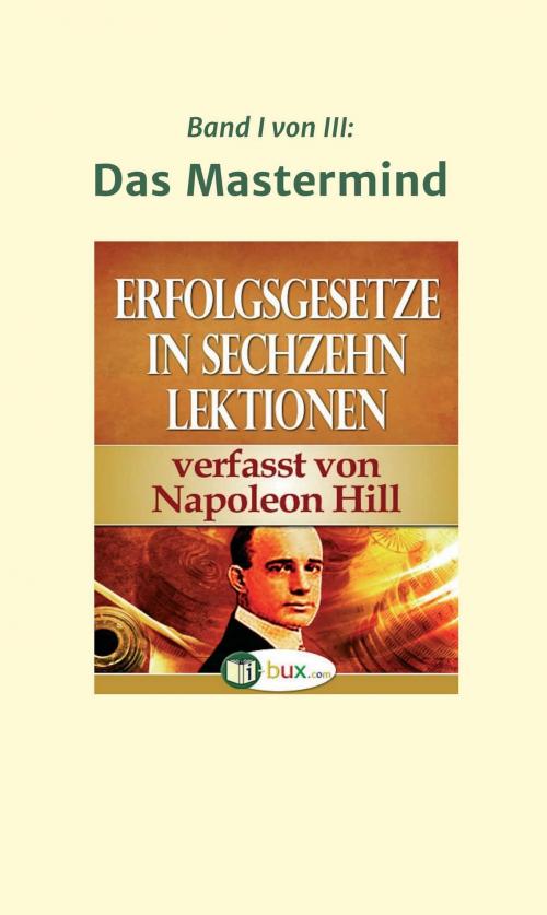 Cover of the book Erfolgsgesetze in sechzehn Lektionen by Napoleon Hill, tredition