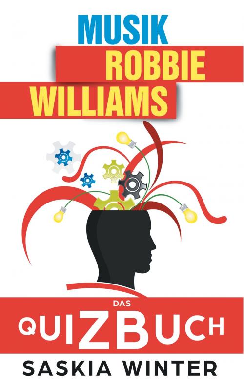 Cover of the book Robbie Williams by Saskia Winter, Books on Demand