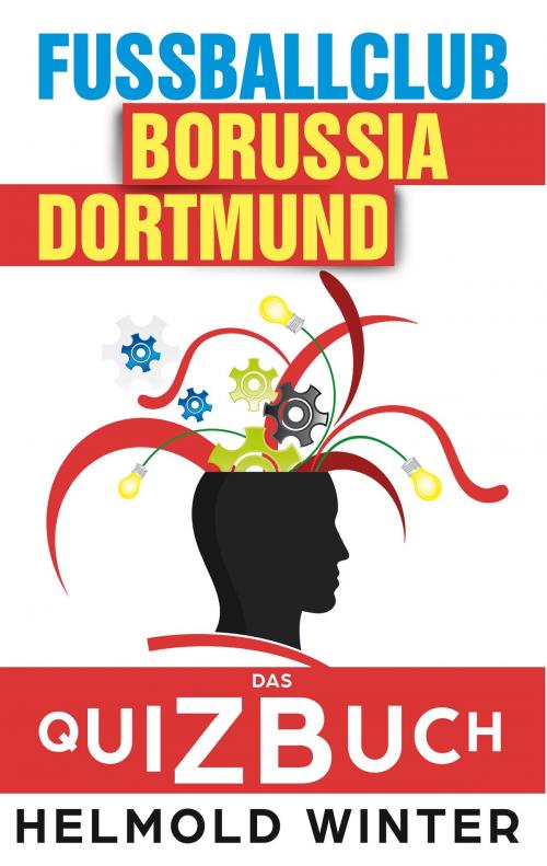 Cover of the book Fussballclub - Borussia Dortmund by Helmold Winter, Books on Demand