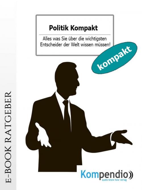 Cover of the book Alles, was Sie über die wichtigsten Entscheider der Welt wissen müssen! by Alessandro Dallmann, epubli