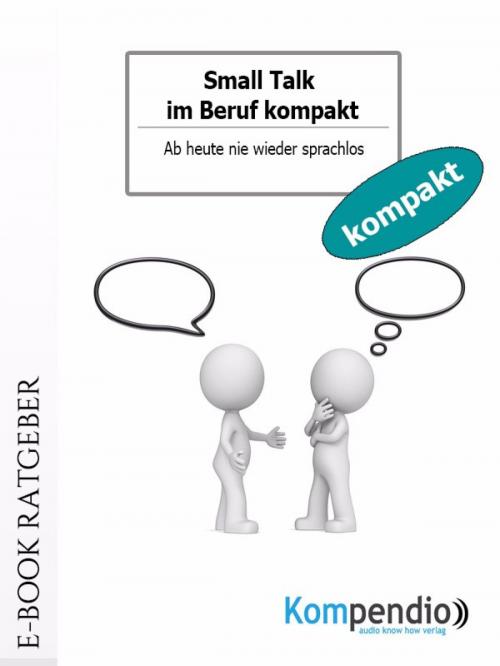 Cover of the book Small Talk im Beruf kompakt by Alessandro Dallmann, epubli