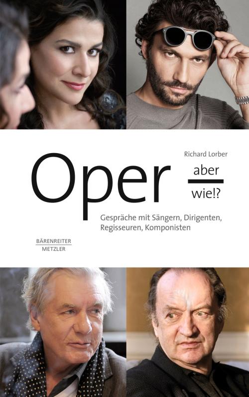 Cover of the book Oper - aber wie!? by Richard Lorber, Bärenreiter