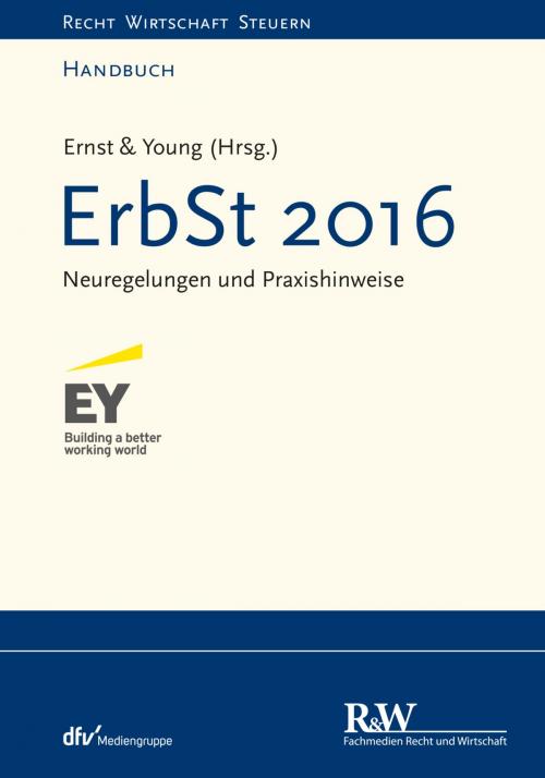 Cover of the book ErbSt 2016 by , Fachmedien Recht und Wirtschaft
