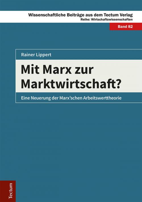 Cover of the book Mit Marx zur Marktwirtschaft? by Rainer Lippert, Tectum Wissenschaftsverlag