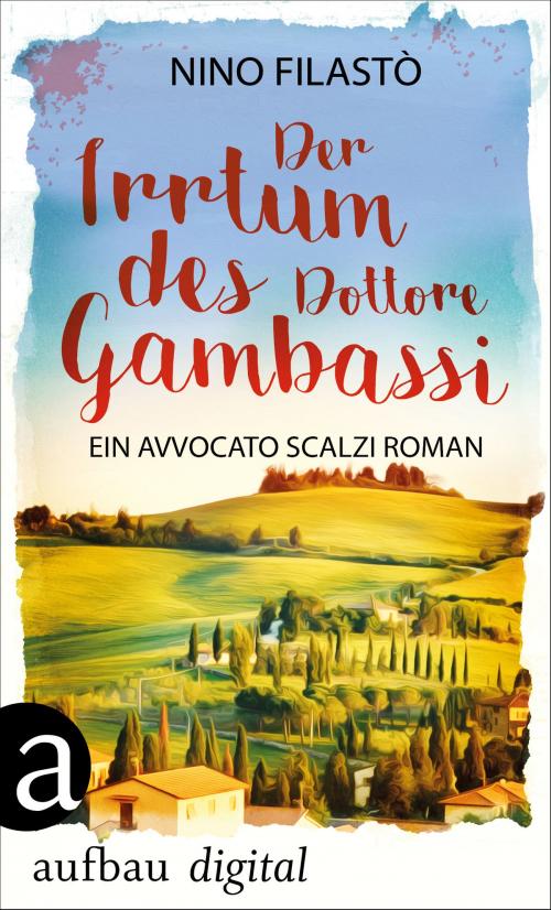 Cover of the book Der Irrtum des Dottore Gambassi by Nino Filastò, Aufbau Digital