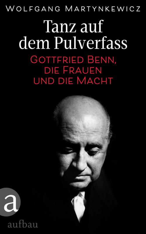 Cover of the book Tanz auf dem Pulverfass by Wolfgang Martynkewicz, Aufbau Digital