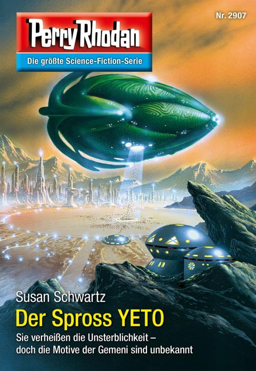 Cover of the book Perry Rhodan 2907: Der Spross YETO by Susan Schwartz, Perry Rhodan digital