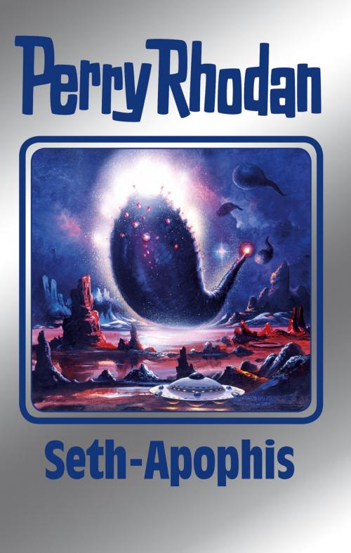 Cover of the book Perry Rhodan 138: Seth-Apophis (Silberband) by Perry Rhodan-Autorenteam, Perry Rhodan digital
