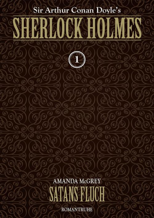 Cover of the book SHERLOCK HOLMES 1 by Amanda McGrey, Romantruhe-Buchversand Joachim Otto