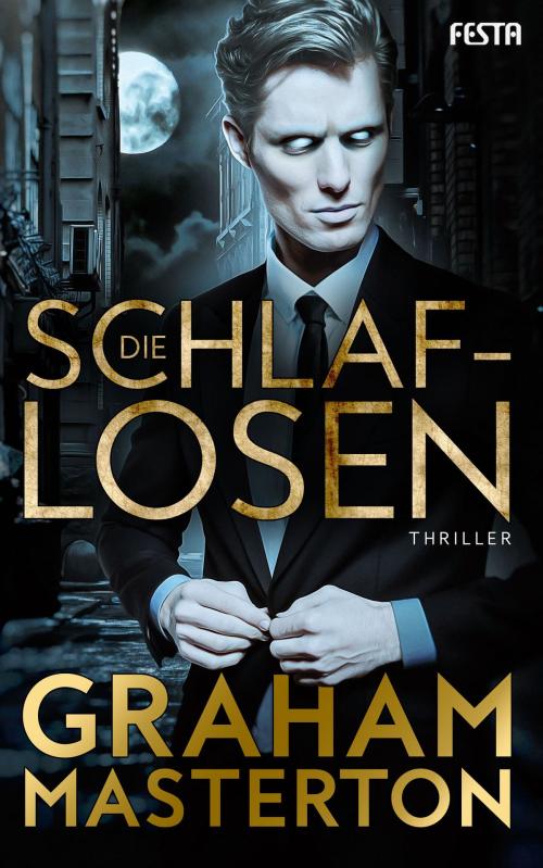 Cover of the book Die Schlaflosen by Graham Masterton, Festa Verlag