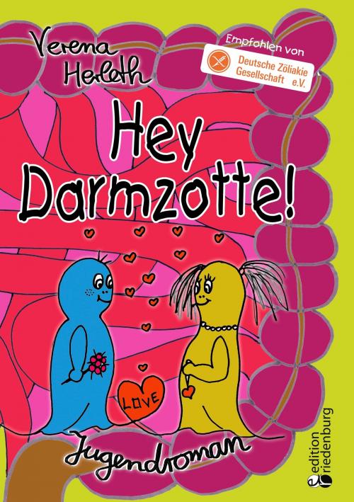 Cover of the book Hey Darmzotte! by Verena Herleth, Edition Riedenburg E.U.
