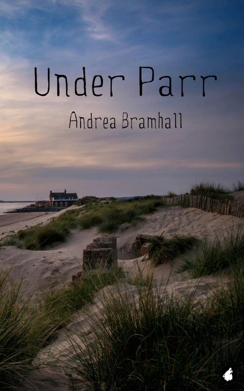 Cover of the book Under Parr by Andrea Bramhall, Ylva Verlag e.Kfr.