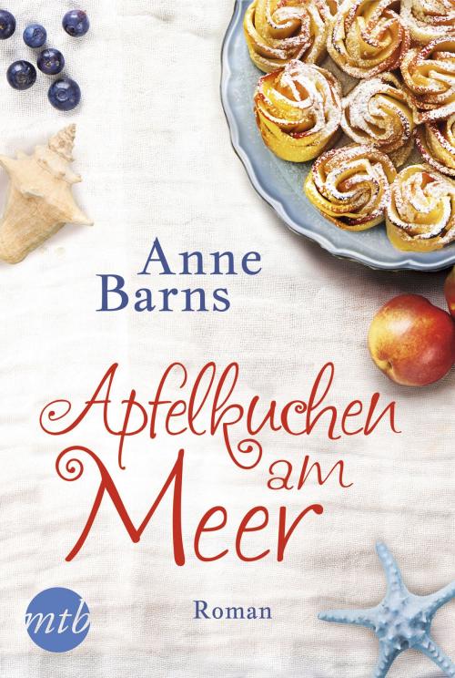 Cover of the book Apfelkuchen am Meer by Anne Barns, MIRA Taschenbuch