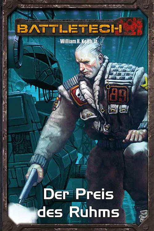 Cover of the book BattleTech Legenden 03 - Gray Death 3 by William H. Keith Jr., Ulisses Spiele