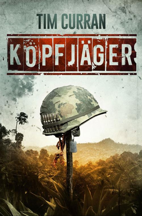 Cover of the book KOPFJÄGER by Tim Curran, Luzifer-Verlag