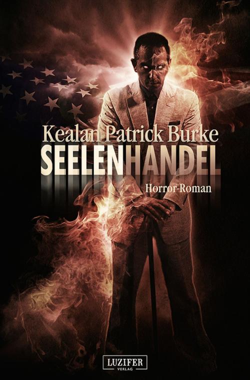 Cover of the book SEELENHANDEL by Kealan Patrick Burke, Luzifer-Verlag