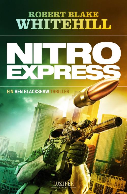 Cover of the book NITRO EXPRESS by Robert Blake Whitehill, Luzifer-Verlag