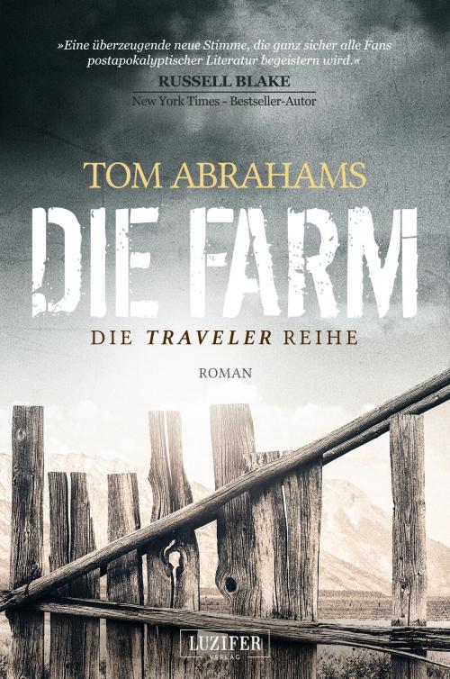 Cover of the book DIE FARM by Tom Abrahams, Luzifer-Verlag