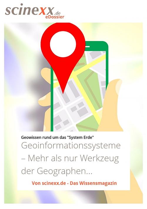 Cover of the book Geoinformationssysteme by Nadja Podbregar, YOUPublish