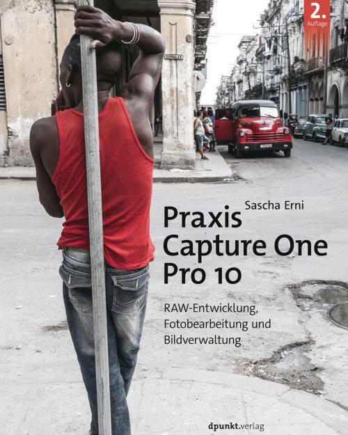 Cover of the book Praxis Capture One Pro 10 by Sascha Erni, dpunkt.verlag