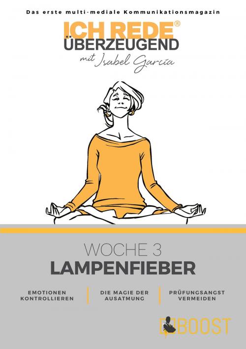 Cover of the book Ich REDE. Überzeugend - Woche 3 Atmung by Isabel Garcia, Vanessa Lusian, Boost