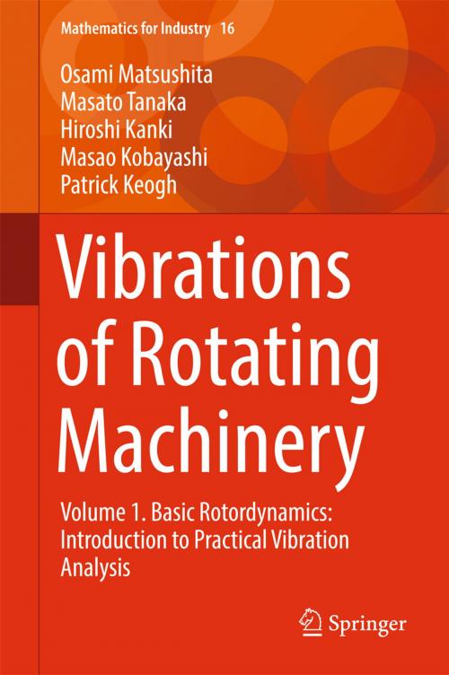Cover of the book Vibrations of Rotating Machinery by Masao Kobayashi, Hiroshi Kanki, Patrick Keogh, Masato Tanaka, Osami Matsushita, Springer Japan