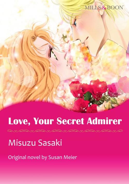 Cover of the book LOVE, YOUR SECRET ADMIRER by Susan Meier, Harlequin / SB Creative Corp.