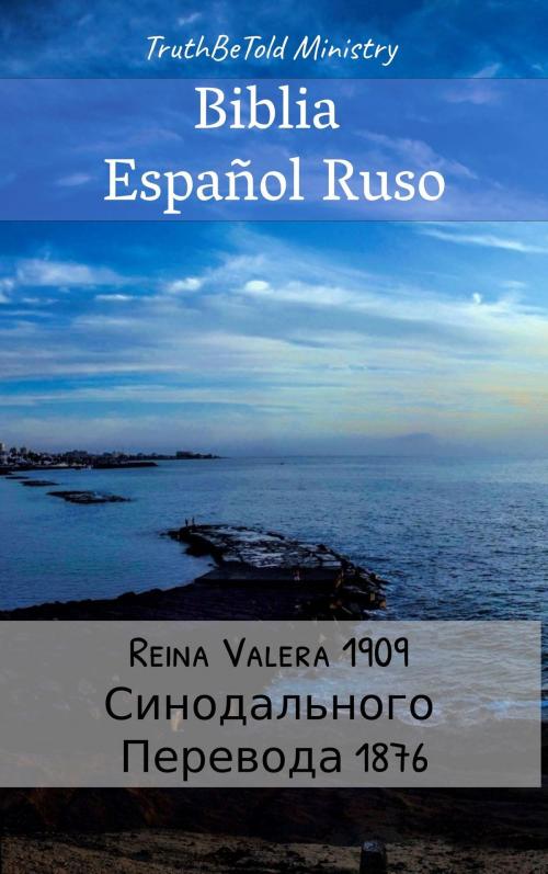 Cover of the book Biblia Español Ruso by TruthBeTold Ministry, PublishDrive