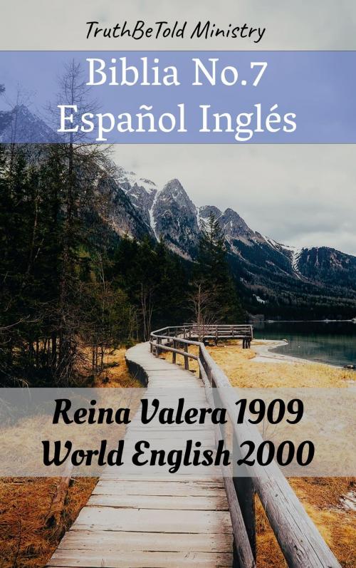 Cover of the book Biblia No.7 Español Inglés by TruthBeTold Ministry, PublishDrive